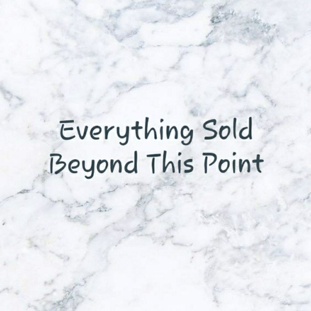 Sold below this point.